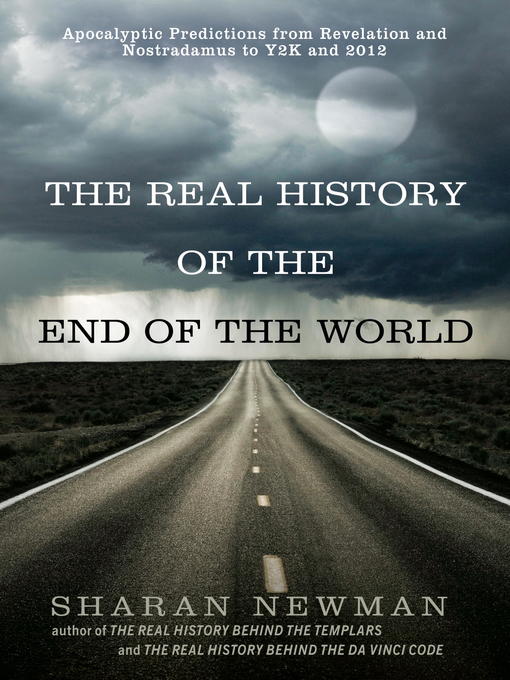 Title details for The Real History of the End of the World by Sharan Newman - Available
